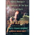 thumbnail image 1 of Pre-Owned Flying Through Hollywood by the Seat of My Pants: From the Man Who Brought You I Was a Teenage Werewolf and Muscle Beach Party (Hardcover) 1559721073 9781559721073, 1 of 1