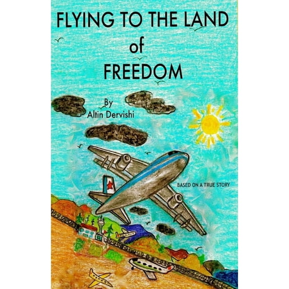 Flying To The Land Of Freedom, (Paperback)