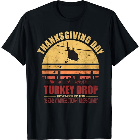 Flying Turkeys Thanksgiving Turkey Drop As God Is My Witness T-Shirt