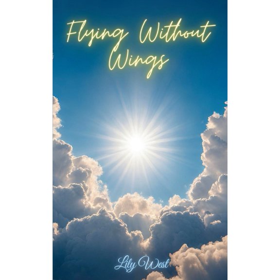 Flying Without Wings, (Paperback)