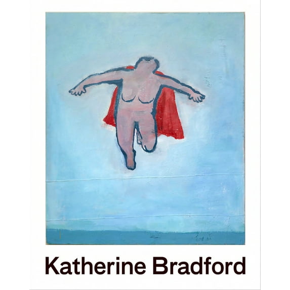 Flying Woman: The Paintings of Katherine Bradford (Hardcover)
