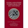 thumbnail image 1 of Flying and Other Stories from the Old and Bold, 1 of 1