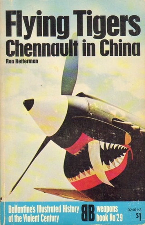 Pre-Owned Flying tigers: Chennault in China (Ballantine's illustrated history of the violent century. Weapons book) (Paperback) 0345024613 9780345024619