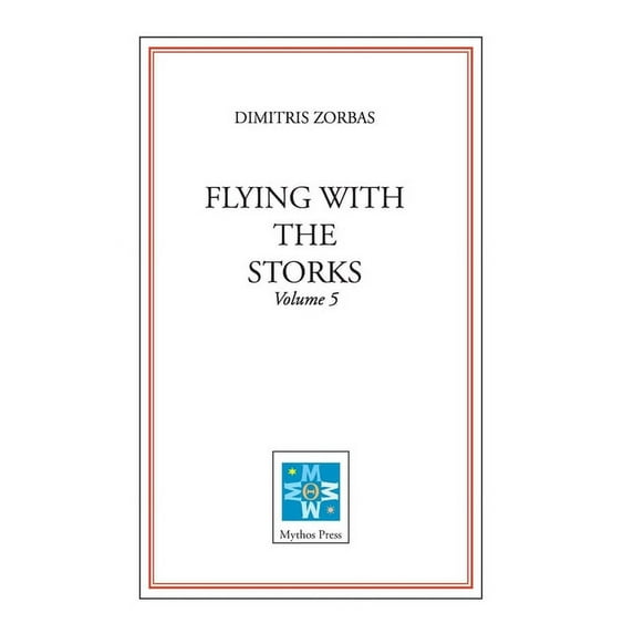 Flying with the Storks (Volume 5), (Paperback)