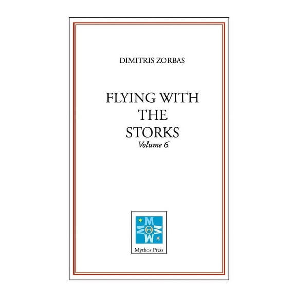 Flying with the Storks (Volume 6) (Paperback)