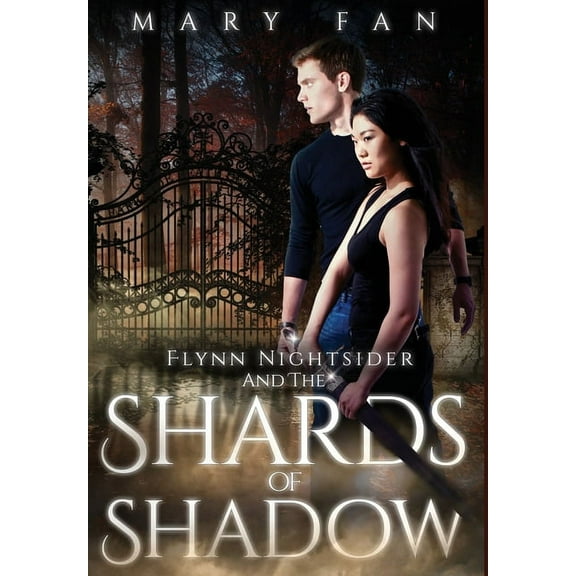 Flynn Nightsider Flynn Nightsider and the Shards of Shadow, Book 2, (Hardcover)
