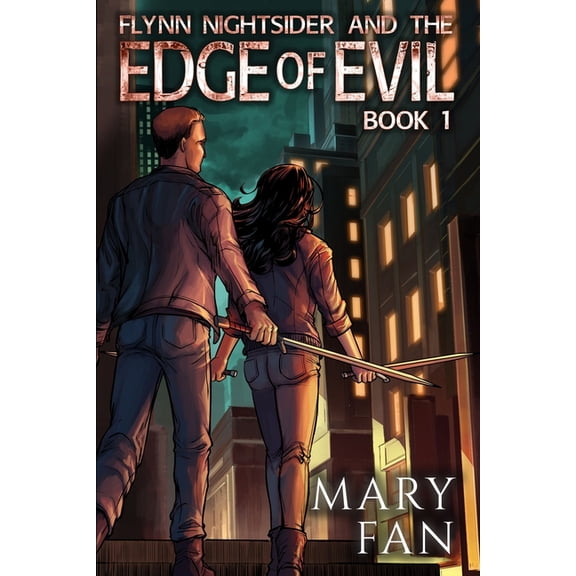 Flynn Nightsider Flynn Nightsider and the Edge of Evil, Book 1, (Paperback)