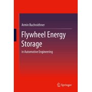 Flywheel Energy Storage In Automotive Engineering, Paperback