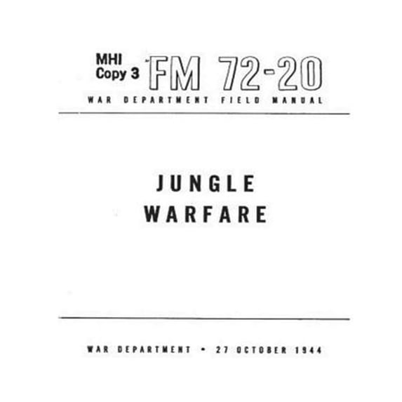 FM 72-20 Jungle Warfare(1944) by United States. War Department. General Staff (Paperback)