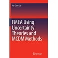 thumbnail image 1 of Fmea Using Uncertainty Theories and MCDM Methods, (Paperback), 1 of 1
