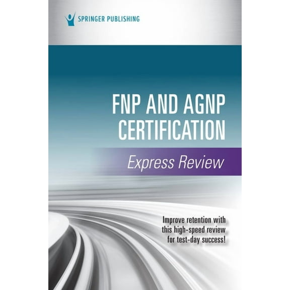 FNP and AGNP Certification Express Review, (Paperback)