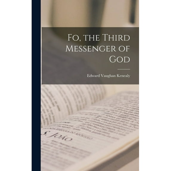 Fo, the Third Messenger of God (Hardcover)