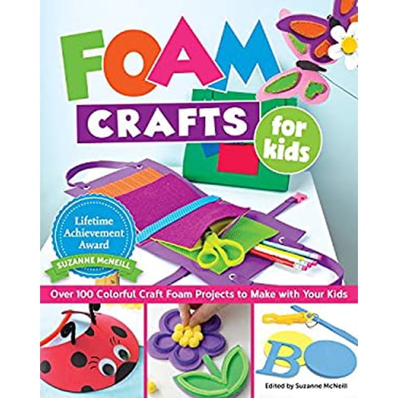 Pre-Owned Foam Crafts for Kids: Over 100 Colorful Craft Foam Projects to Make with Your Kids (Design Originals) Projects for Boys & Girls: Puppets, Pencil Toppers, Masks, Pu... (Paperback) 1497204011