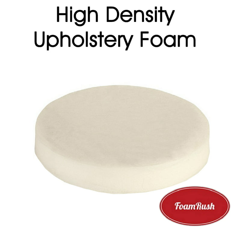 FoamRush 4 Thick x 40 Diameter High Density Upholstery Foam (Bar Stools, Seat  Cushion, Pouf Insert, Mediation Cushion, Patio Round Cushion Replacement) 