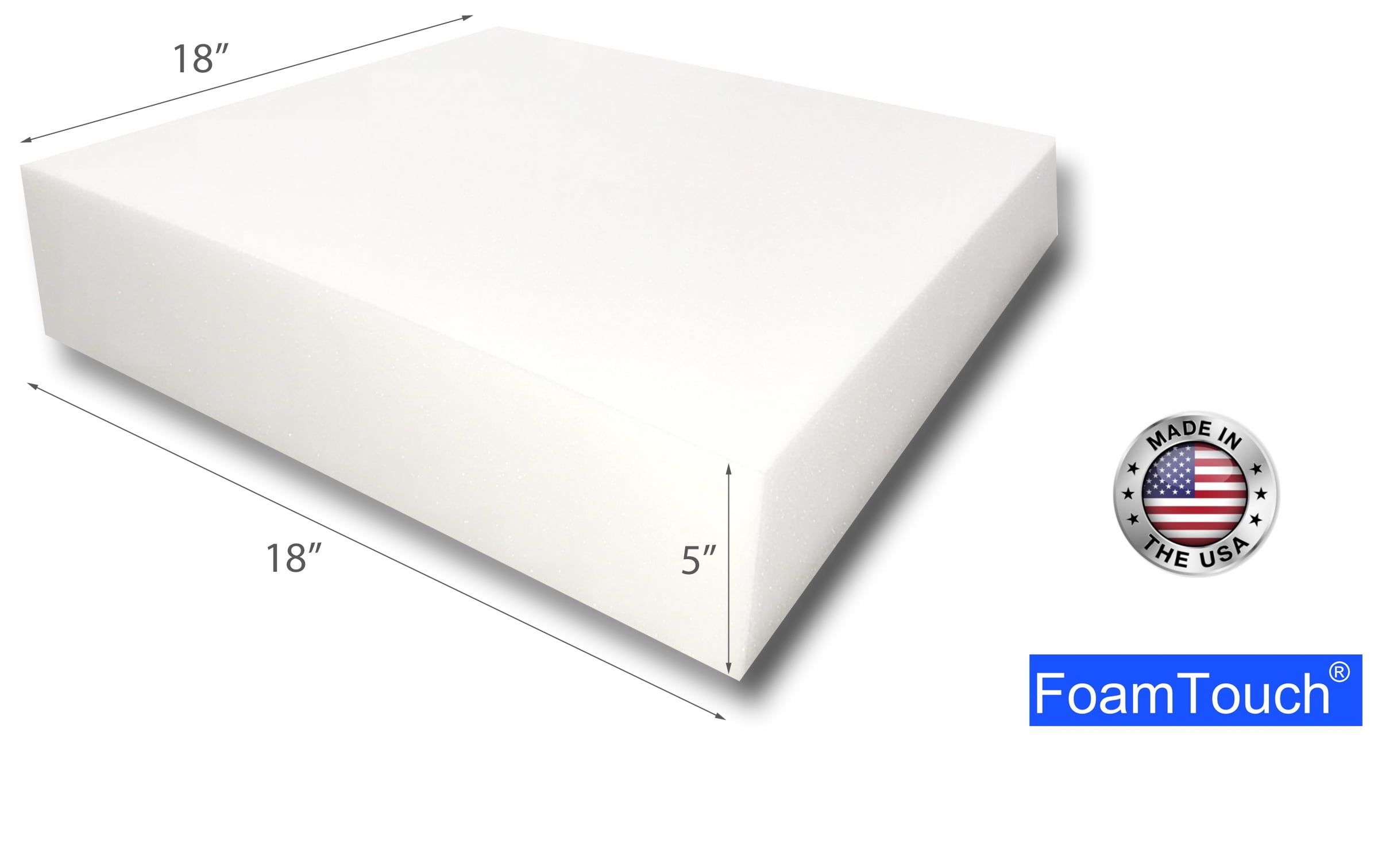 FoamTouch Upholstery Foam Cushion High Density 5'' Height x 18'' Width x 18'' Length
