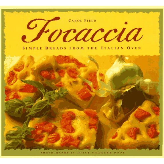 Pre-Owned Focaccia: Simple Breads from the Italian Oven (Paperback) 0811806049 9780811806046