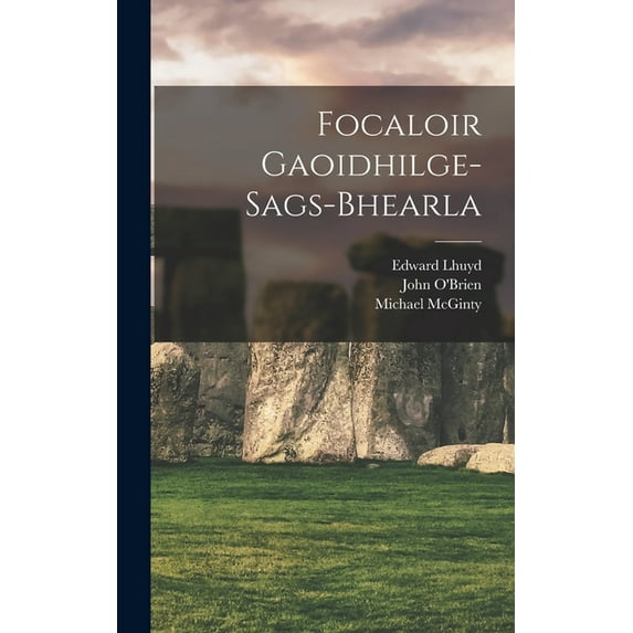 Focaloir Gaoidhilge-sags-bhearla, (Hardcover)