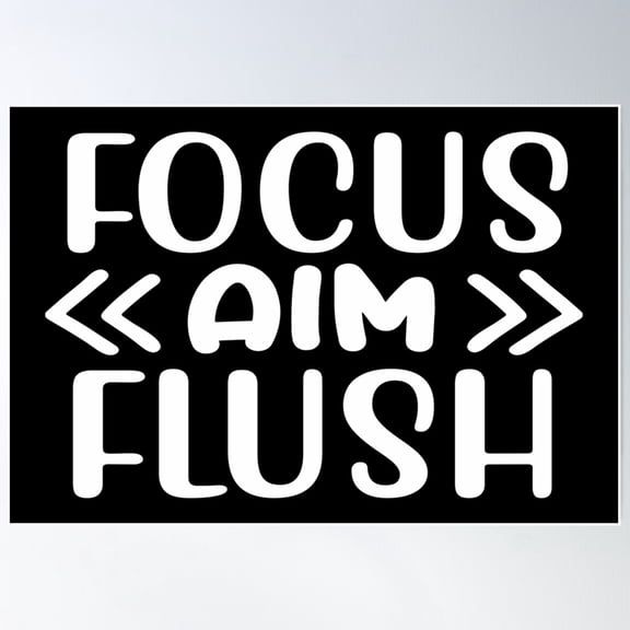 Focus Aim Flush Poster Wall Art, Modern Wall Decor For Living Room Bedroom, 8x12 UNFRAMED