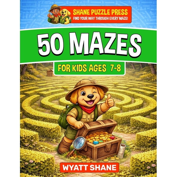 The Focus Builders Maze 50 Mazes for kids 7-8: A Screen-Free Maze Activity Book That Builds Focus, Confidence, and Problem-Solving Skills, Book 1, (Paperback)