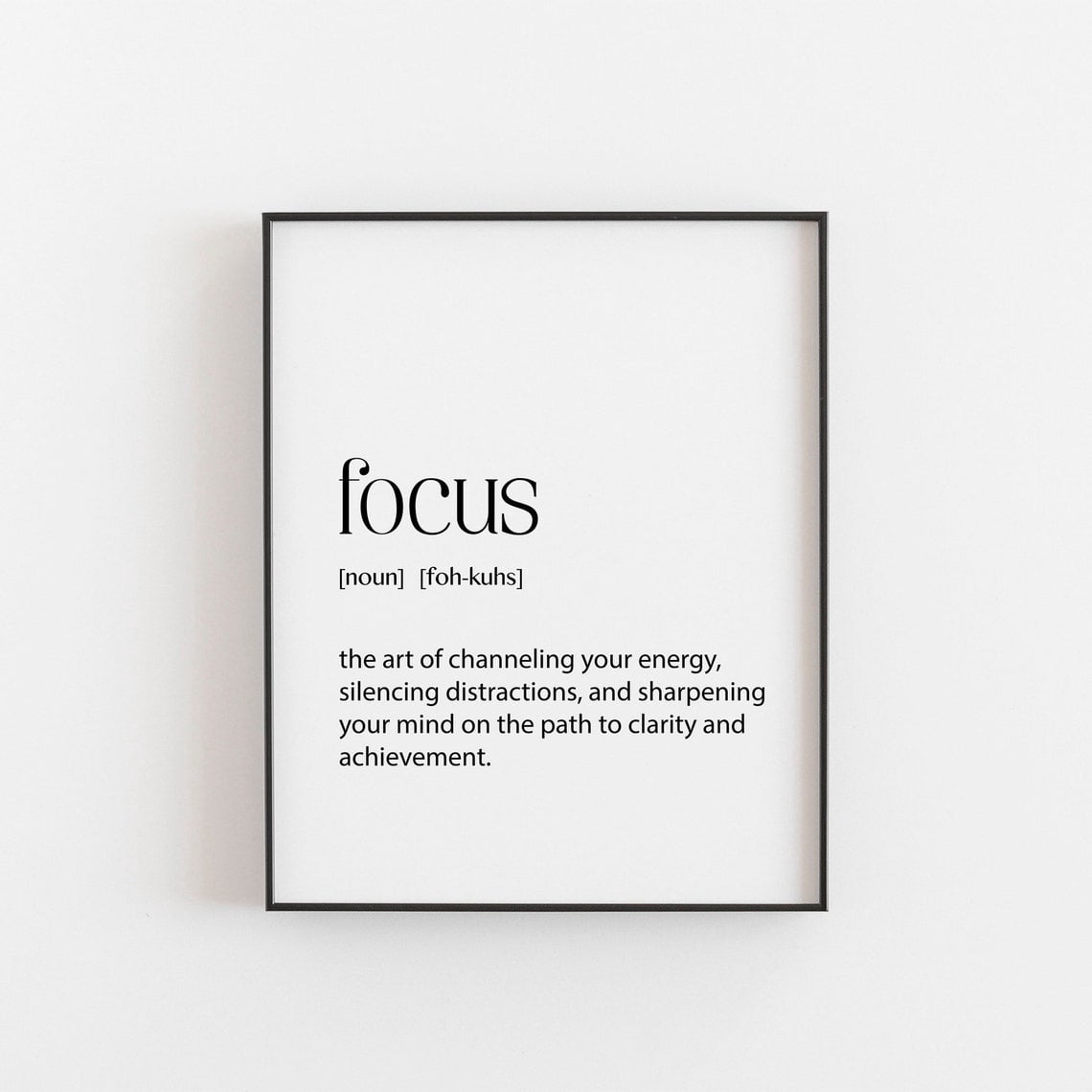 Focus Definition Wall Art Print, Motivational Office Dorm Room ...