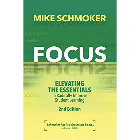 Pre-Owned Focus: Elevating the Essentials to Radically Improve Student Learning (Paperback) 1416626344 9781416626343