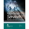thumbnail image 1 of Focus First on Service: The Voice and Face of Your Utility, (Paperback), 1 of 1