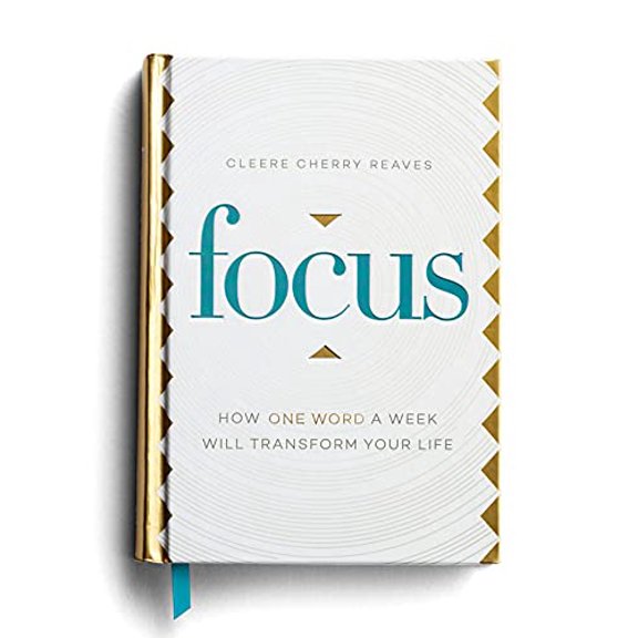 Pre-Owned Focus: How One Word a Week Will Transform Your Life (Hardcover) 1644548178 9781644548172