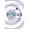 thumbnail image 1 of Pre-Owned Focus: How to Plan Strategy and Improve Execution to Achieve Growth Paperback, 1 of 1