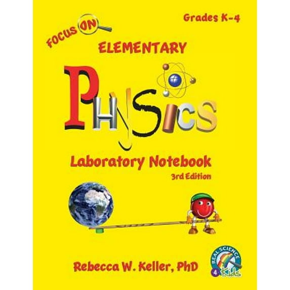 Pre-Owned Focus On Elementary Physics Laboratory Notebook 3rd Edition (Paperback) 1941181430 9781941181430