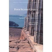 Focus Philosophical Library Four Island Utopias Being Platos Atlantis, Euhemeros of Messenes Panchaia, Iamboulos Island of the Sun, and Sir Francis Bacons New Atlantis Edition 1 Paperback