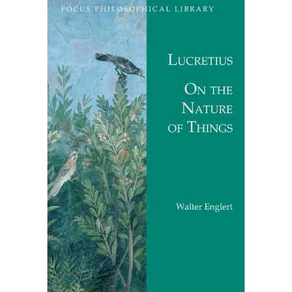 Focus Philosophical Library: On the Nature of Things : De Rerum Natura (Edition 1) (Paperback)