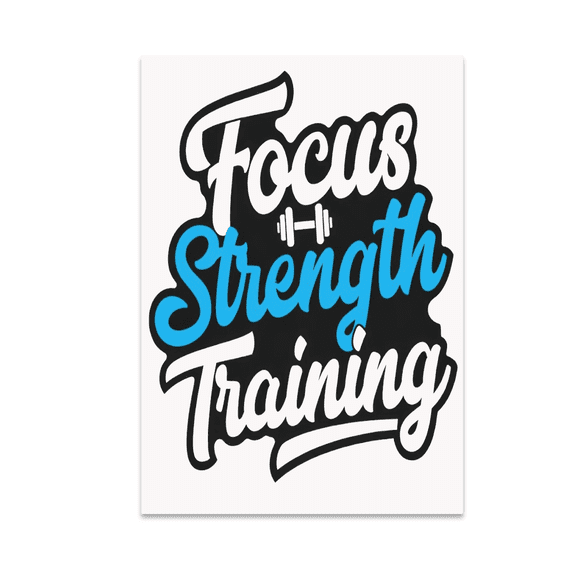 Focus Strength Training Motivational Wall Art - Fitness Enthusiast - 13x19 Poster Print