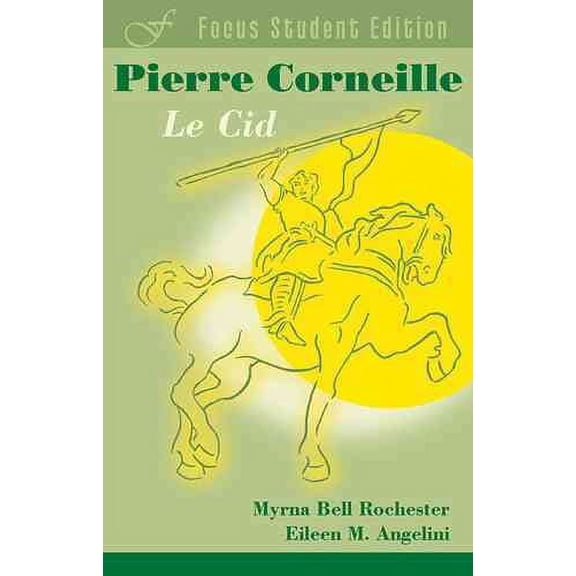 Focus Student Edition: Le Cid (Edition 1) (Paperback)