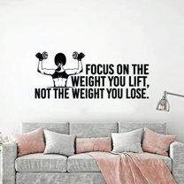Focus On The Weight You Lift, Not The Weight You Lose - Exercise Workout Quote Motivation Fitness Inspiration Vinyl Wall Art Sticker Decal Home Gym Workout Area Fitness Decoration Size (8x20 inch)