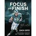 thumbnail image 1 of Pre-Owned Focus and Finish: How Football Taught Me Grit, Teamwork, and Integrity (Hardcover) 0736979301 9780736979306, 1 of 1