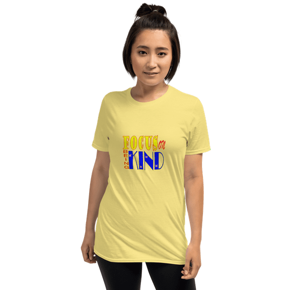Focus on Being Kind Short-Sleeve Unisex T-Shirt (Cornsilk, L)