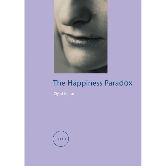 Focus on Contemporary Issues (FOCI): Happiness Paradox (Paperback)
