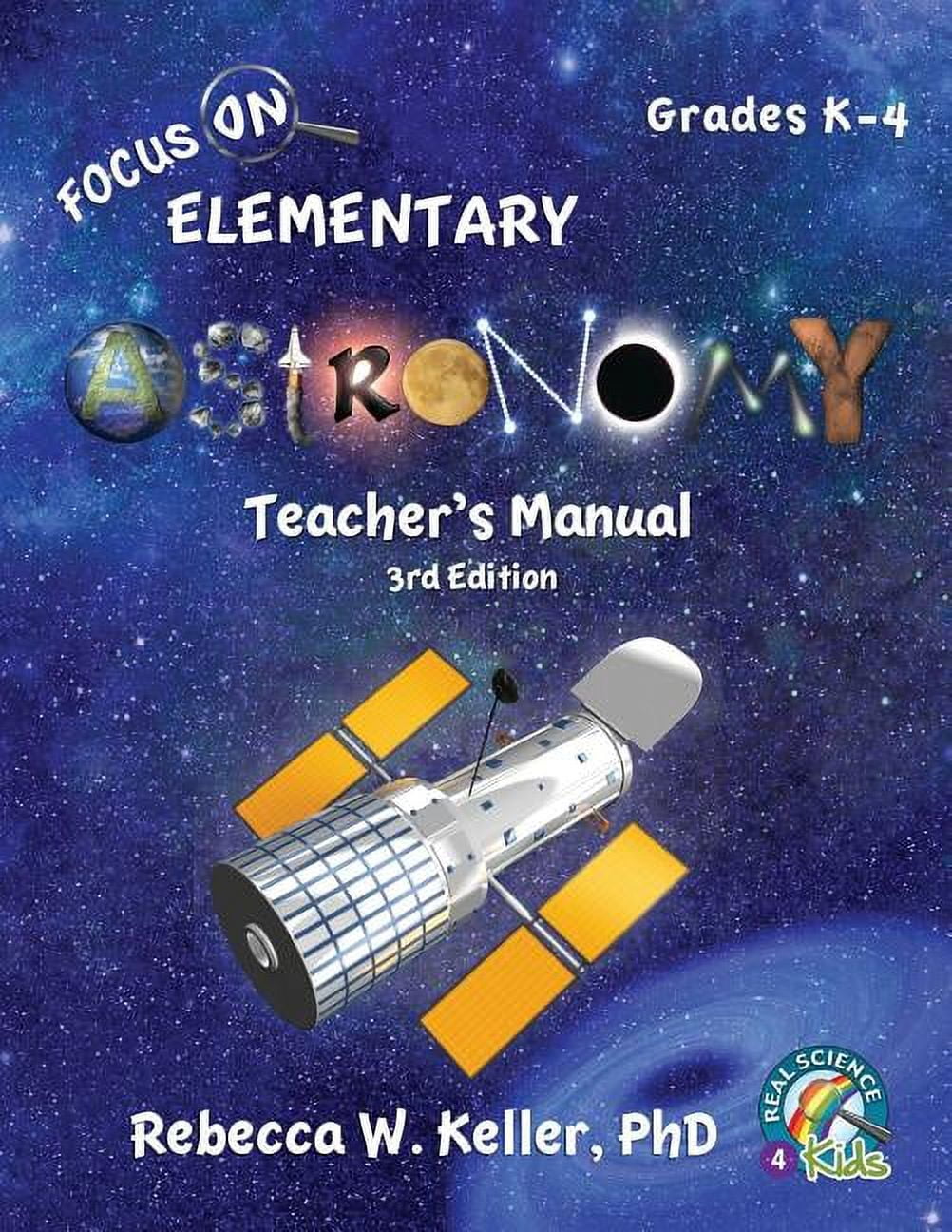 Focus on Focus On Elementary Astronomy Teacher's Manual 3rd Edition, (Paperback)