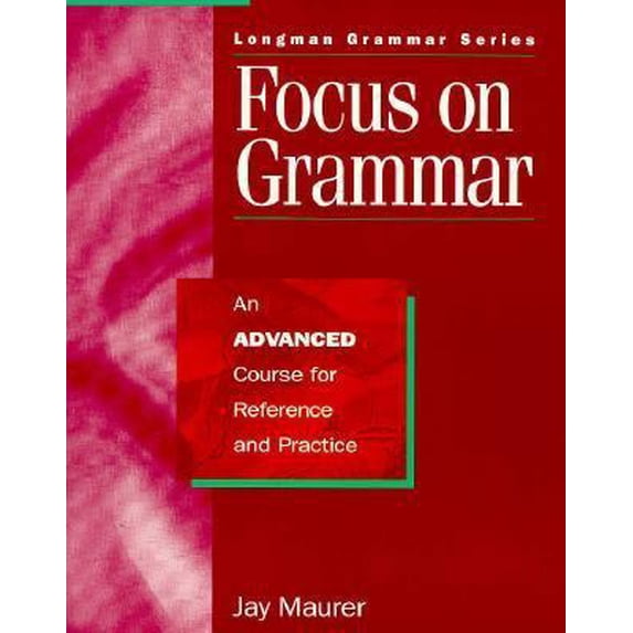 Pre-Owned Focus on Grammar: Advanced (Paperback) 0201656930 9780201656930
