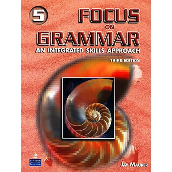 Pre-Owned Focus on Grammar 5: An Integrated Skills Approach, Third Edition (Full Student Book with Student Audio CD) (Paperback) 0131912755 9780131912755