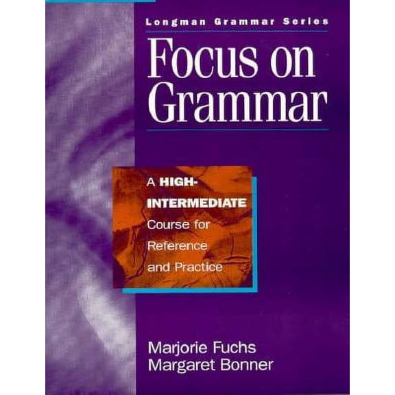Pre-Owned Focus on Grammar : High-Intermediate