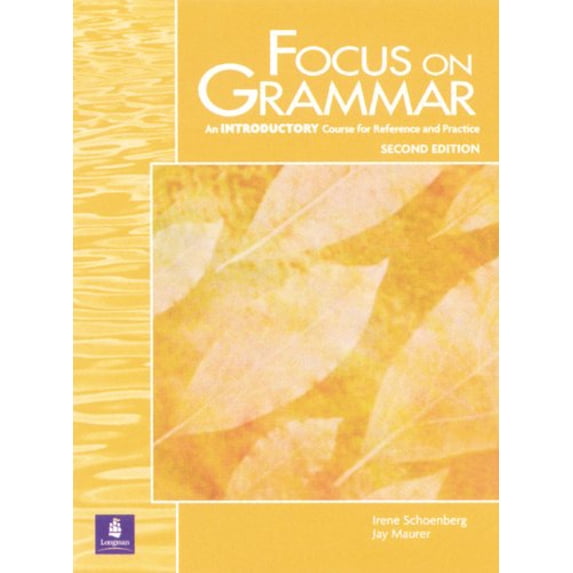Pre-Owned Focus on Grammar: An Introductory Course for Reference and Practice (Student Book) (Paperback) 0201619792 9780201619799