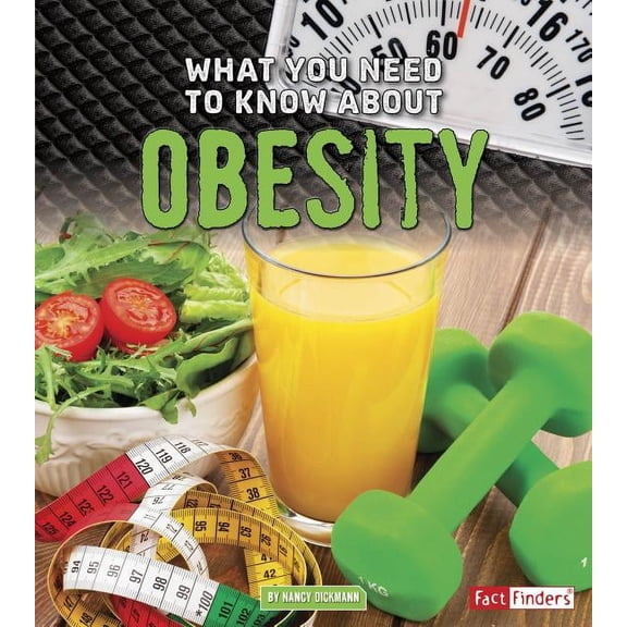 Focus on Health: What You Need to Know about Obesity (Paperback)