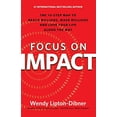 thumbnail image 1 of Pre-Owned Focus on Impact: The 10-Step Map to Reach Millions, Make Millions and Love Your Life Along the Way (Paperback) 1630474029 9781630474027, 1 of 1