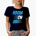 thumbnail image 1 of Focus on Me, Navy Blue T-Shirt, 3XL, 1 of 5