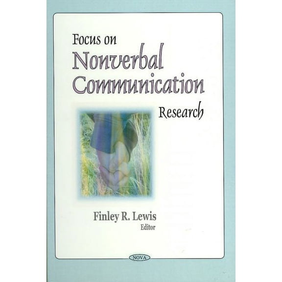 Focus on Nonverbal Communication Research (Hardcover) 1594547904 9781594547904