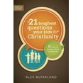 thumbnail image 1 of Focus on the Family Books The 21 Toughest Questions Your Kids Will Ask about Christianity, (Paperback), 1 of 1