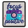 thumbnail image 1 of Focus on the Positive Camera Pun Applique Multi-Color Embroidered Iron-On Patch - 3.5 Inch Large, 1 of 5