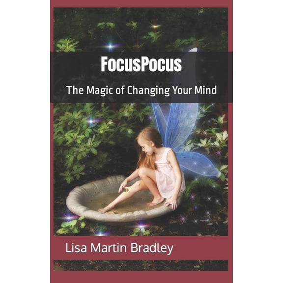 FocusPocus : The Magic of Changing Your Mind (Paperback)