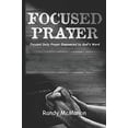thumbnail image 1 of Pre-Owned Focused Prayer: Daily Prayer Empowered by God's Word (Paperback) 1732086818 9781732086814, 1 of 1